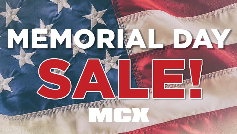 MCX: Memorial Day Sale