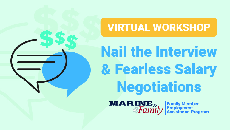Nail the Interview & Fearless Salary Negotiations