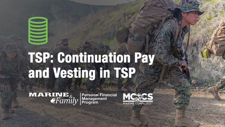 TSP: Continuation Pay and Vesting in TSP
